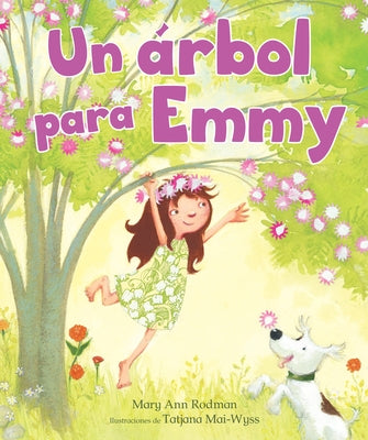 Un Árbol Para Emmy by Rodman, Mary Ann