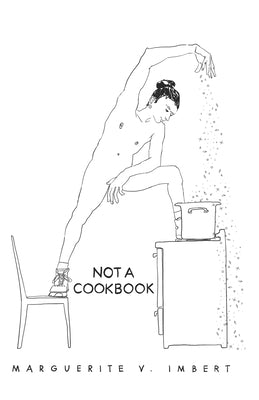 Not a Cookbook: A Guided 8-Week Journey by Sutro, Alice