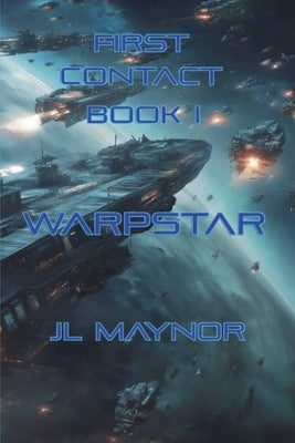 First Contact: WarpStar by Maynor, Jl