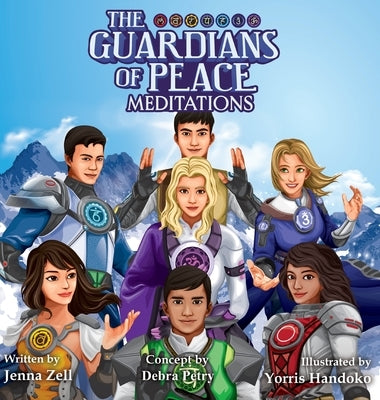 Guardians of Peace Meditations by Zell, Jenna