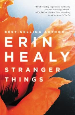 Stranger Things by Healy, Erin