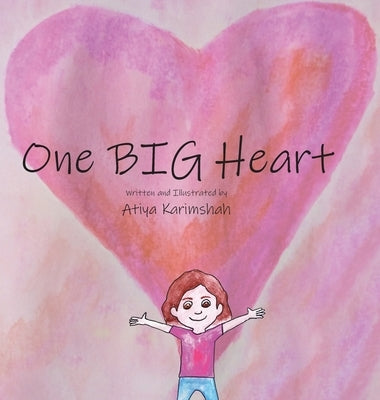 One BIG Heart by Karimshah, Atiya