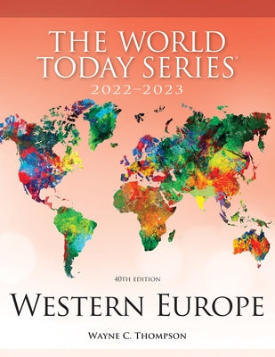 Western Europe 2022-2023, 40th Edition by Thompson, Wayne C.