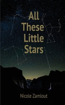 All These Little Stars by Zamlout, Nicole