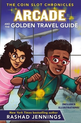 Arcade and the Golden Travel Guide by Jennings, Rashad