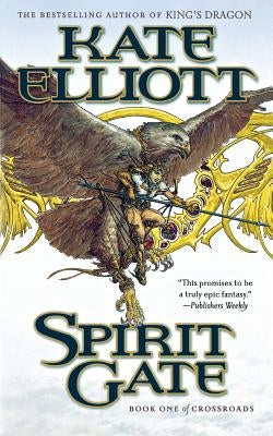 Spirit Gate by Elliott, Kate