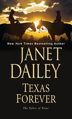 Texas Forever by Dailey, Janet