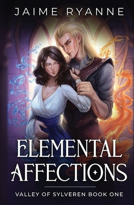 Elemental Affections by Ryanne, Jaime