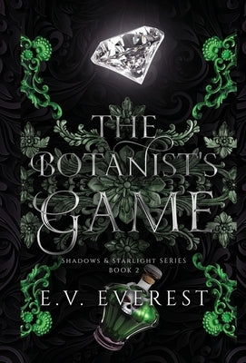 The Botanist's Game by Everest, E. V.