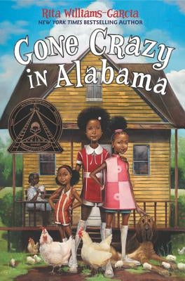 Gone Crazy in Alabama by Williams-Garcia, Rita