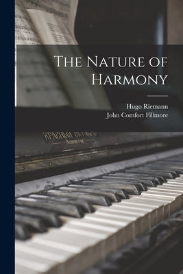 The Nature of Harmony by Riemann, Hugo 1849-1919