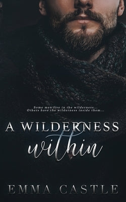 A Wilderness Within by Castle, Emma