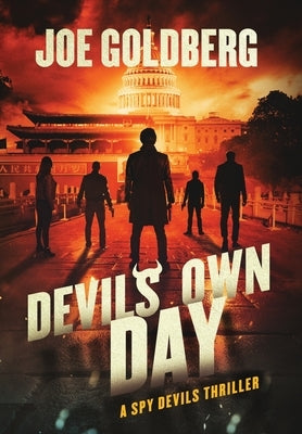 Devil's Own Day: A Spy Devils Thriller: A Spy Devils Thriller by Goldberg, Joe