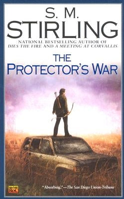 The Protector's War by Stirling, S. M.