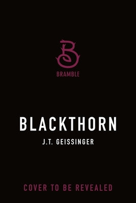 Blackthorn by Geissinger, J. T.