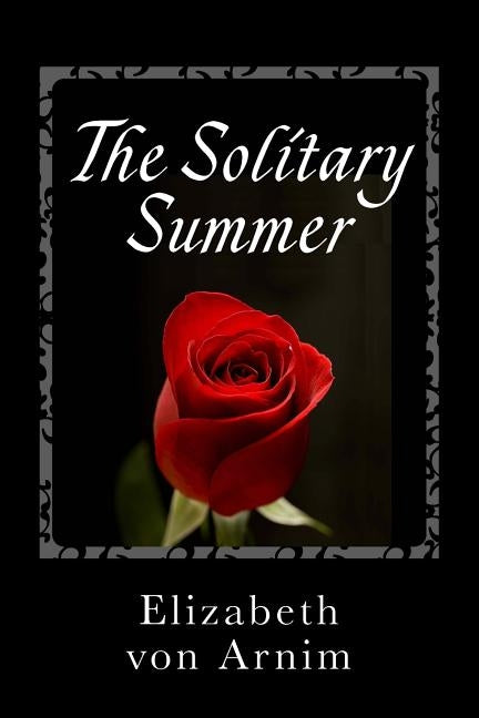 The Solitary Summer by Von Arnim, Elizabeth