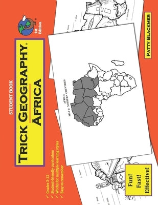 Trick Geography: Africa--Student Book: Making things what they're not so you remember what they are! by Blackmer, Patty