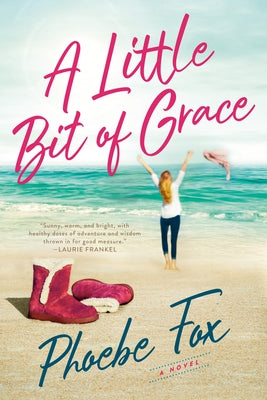 A Little Bit of Grace by Fox, Phoebe