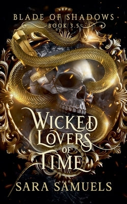 Wicked Lovers of Time by Samuels, Sara