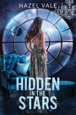 Hidden In The Stars by Vale, Hazel