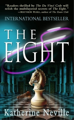 The Eight by Neville, Katherine