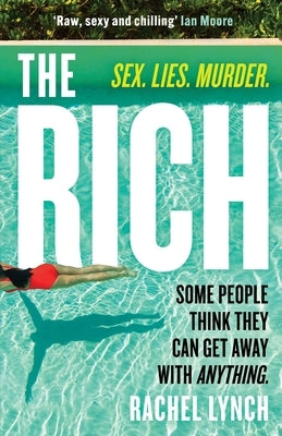 The Rich by Lynch, Rachel