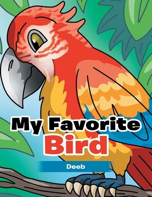 My Favorite Bird by Deeb