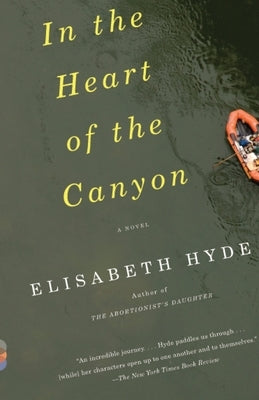 In the Heart of the Canyon by Hyde, Elisabeth