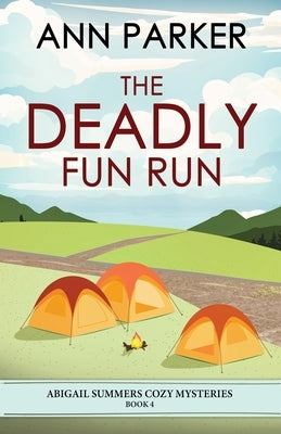 The Deadly Fun Run by Parker, Ann