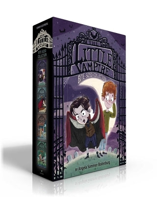 The Little Vampire Bite-Sized Collection (Boxed Set): The Little Vampire; The Little Vampire Moves In; The Little Vampire Takes a Trip; The Little Vam by Sommer-Bodenburg, Angela