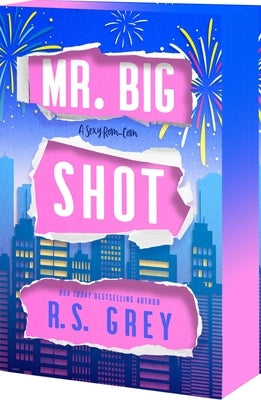 Mr. Big Shot by Grey, R. S.