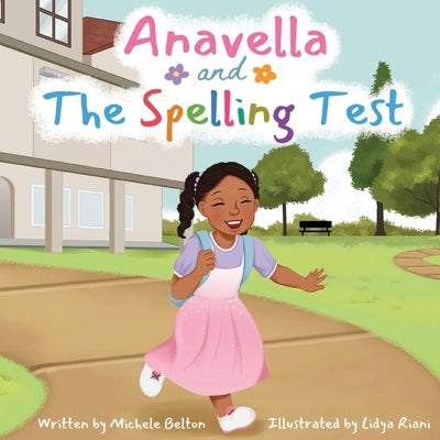 Anavella and the Spelling Test by Belton, Michele