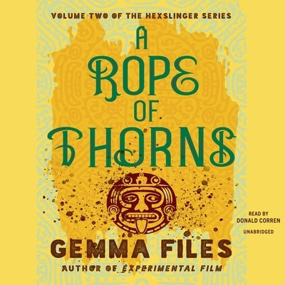 A Rope of Thorns by Files, Gemma