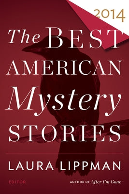 The Best American Mystery Stories 2014 by Penzler, Otto