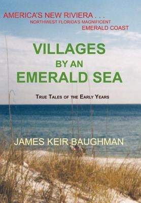 Villages by an Emerald Sea by Baughman, James Keir