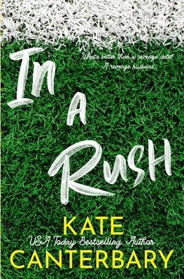 In a Rush by Canterbary, Kate