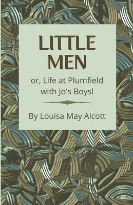 Little Men by Alcott, Louisa May