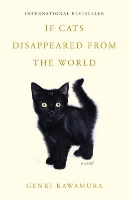 If Cats Disappeared from the World by Kawamura, Genki