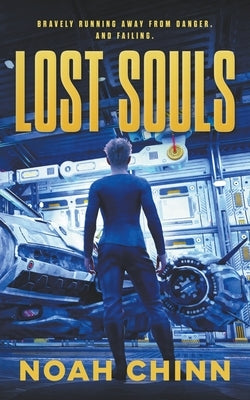 Lost Souls by Chinn, Noah