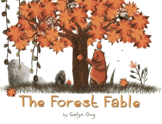 The Forest Fable by Ong, Gelyn