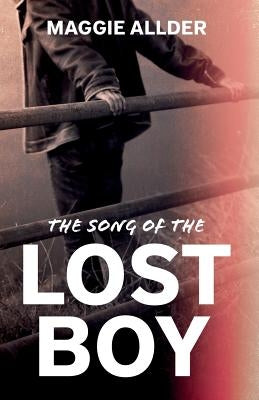 The Song of the Lost Boy by Allder, Maggie