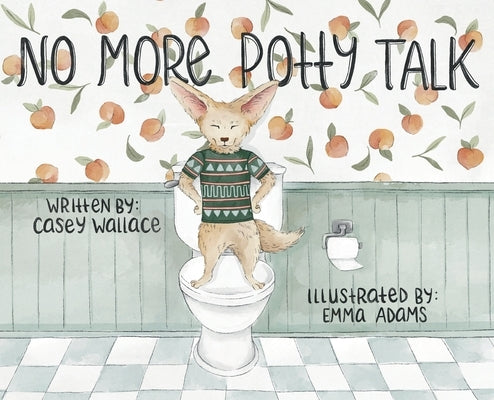 No More Potty Talk by Wallace, Casey