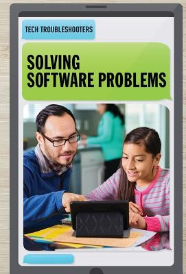 Solving Software Problems by Faust, Daniel R.