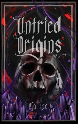 Untried Origins by Lee, Ka