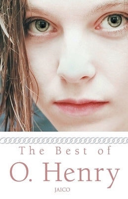 The Best of O. Henry by Jaico Publishing House