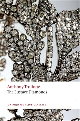 The Eustace Diamonds by Trollope, Anthony