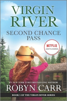 Second Chance Pass: A Virgin River Novel by Carr, Robyn