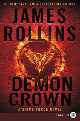 The Demon Crown: A SIGMA Force Novel by Rollins, James