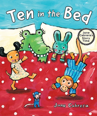 Ten in the Bed by Cabrera, Jane