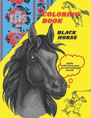 Coloring book for kids and adults: Black Horse: Great Gift for kids and adults, Many Images Horses For All Ages, Recreation And Development, Art Activ by Sahan, Roman